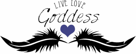 Live Love Goddess